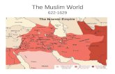 The Muslim World 622-1629. Early Expansion: Arab conquests of the first Islamic century brought vast territory under Muslim rule, but conversion to.