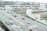 Highway Improvement Program Funding Status With ARRA Rhode Island Department of Transportation April 8, 2010.