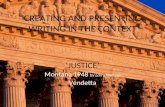 CREATING AND PRESENTING WRITING IN THE CONTEXT ‘JUSTICE’ Montana 1948 by Larry Watson Vendetta.