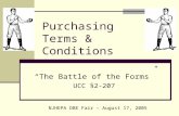 Purchasing Terms & Conditions “The Battle of the Forms” UCC §2-207 NJHEPA DBE Fair – August 17, 2005.