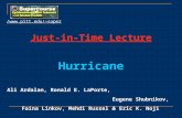 Just-in-Time Lecture Hurricane Ali Ardalan, Ronald E. LaPorte, Eugene Shubnikov, Faina Linkov, Mehdi Russel & Eric K. Noji super