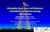 Jeffrey Walker Australian Root Zone Soil Moisture: Assimilation of Remote Sensing Observations 1 Jeffrey Walker, 2 Nadia Ursino, 1 Rodger Grayson and 3.