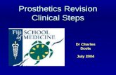 Prosthetics Revision Clinical Steps Dr Charles Scola July 2004.