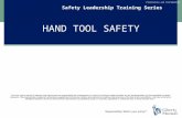 Proprietary and Confidential HAND TOOL SAFETY Safety Leadership Training Series "Our loss control service is advisory only. We assume no responsibility.
