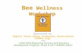 Bee Wellness Workshop Sponsored by Empire State Honey Producers Association (ESHPA.org) And USDA NIFA Beginning Farmers and Ranchers Development Program,
