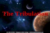 The Tribulation Dr. Rick Griffith Singapore Bible College biblestudydownloads.com.