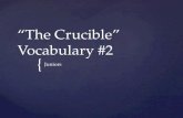 { “The Crucible” Vocabulary #2 Juniors.  State of alarm or fearful uncertainty trepidation.