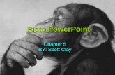 Picto PowerPoint Chapter 5 BY: Scott Clay Picto PowerPoint Chapter 5 BY: Scott Clay.