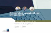 Integrated Acquisition Environment FPDS Program Management Office Version 1.3 Completion April 1, 2009.