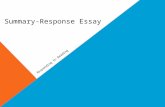 SUMMARY-RESPONSE ESSAY RESPONDING TO READING. READING CRITICALLY Not about finding fault with author Rather engaging author in a discussion by asking.