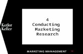 4 Conducting Marketing Research 1. What is Marketing Research? Marketing research is the systematic design, collection, analysis, and reporting of data.