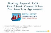 Moving Beyond Talk: Resilient Communities for America Agreement Climate Resilience and Adaptation Strategies Patrice Parsons A Capital Area Symposium Director.