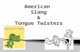 Definition: Slang is the use of informal words and expressions that are not considered standard in the speaker’s language. ◦ Proper grammar is not always.