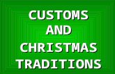 CUSTOMS AND ANDCHRISTMASTRADITIONS. 24th December: Christmas Eve.