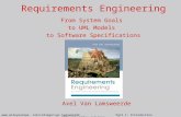 Www.wileyeurope.com/college/van lamsweerde Part 1: Introduction © 2009 John Wiley and Sons 1 Requirements Engineering From System Goals to UML Models to.