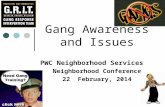 Gang Awareness and Issues PWC Neighborhood Services Neighborhood Conference 22 February, 2014.
