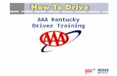 AAA Kentucky Driver Training. Introduction 50 - 60 decisions/mile (@60mph 1 per sec) Decisions relate to adjusting time, space, and visibility within.