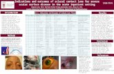 Indications and outcomes of scleral contact lens for severe ocular surface disease in the acute inpatient setting Maylon Hsu, M.D.; Michael Nolan; Pooja.