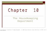Hayes/Ninemeier: Foundations of Lodging Management. (C) 2006 Pearson Education, Upper Saddle River, NJ 07458. All Rights Reserved. The Housekeeping Department.