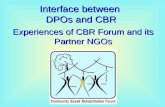 Interface between DPOs and CBR Experiences of CBR Forum and its Partner NGOs.