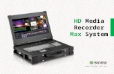 HD Media Recorder Max System . Application Input Source Output Format Layout Template Mixer Recording Live Streaming SDK Commands Controller,