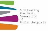 Cultivating the Next Generation of Philanthropists.