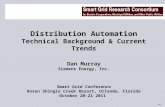 Page 1Smart Grid Research Consortium – October 20-21, 2011 Distribution Automation Technical Background & Current Trends Dan Murray Siemens Energy, Inc.