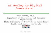 ©Alex Doboli 2006  Analog to Digital Converters Alex Doboli, Ph.D. Department of Electrical and Computer Engineering State University of New York at.