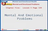 Chapter Five: Lesson 5 Page 159 Mental And Emotional Problems.