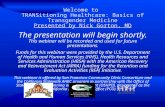 Welcome to Presented by Nick Gorton, MD Welcome to TRANSitioning Healthcare: Basics of Transgender Medicine Presented by Nick Gorton, MD The presentation.