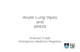 Acute Lung Injury and ARDS Andreas Crede Emergency Medicine Registrar.
