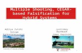Multiple Shooting, CEGAR-based Falsification for Hybrid Systems Aditya Zutshi Sriram Sankaranarayanan Jyotirmoy Deshmukh James Kapinski 1.