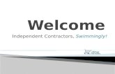 Independent Contractors, Swimmingly!.  Meet the cross-campus team;  Learn about Independent Contractors and why UNCW uses them;  Learn what is being.