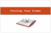 Passing Your Exams. Overview Playing the Game Working towards better answers Preparation.