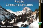 1 Radio Communications BLMCOLORADO Basic Course. Course Objectives Radio TheoryRadio Theory Terrain EffectsTerrain Effects Antenna DesignAntenna Design.