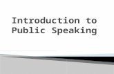 Public speaking is speaking to a group of people in a structured, deliberate manner intended to inform, influence, or entertain the listeners.