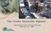Elm Street Rockslide Repairs Montpelier City Council Meeting February 22, 2006.
