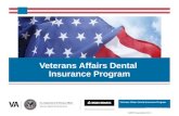 Veterans Affairs Dental Insurance Program deltadentalvadip.org Veterans Affairs Dental Insurance Program VADIP Presentation 02/14.
