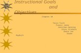 Instructional Goals and Objectives Chapter 10 Terra Trull Forest Jones Gretchen Henning Steve Sizemore Donna Lee Diana Rayburn.