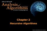 Chapter 2 Recursive Algorithms. 2 Chapter Outline Analyzing recursive algorithms Recurrence relations Closest pair algorithms Convex hull algorithms Generating.