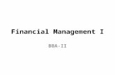 Financial Management I BBA-II. Chapter 1 An Overview of Financial Management.
