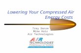 Lowering Your Compressed Air Energy Costs Trey Donze Mike Hotz Air Technologies.