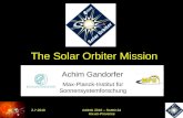 2.7.2010GONG 2010 – SoHO 24 Aix-en-Provence The Solar Orbiter Mission Max-Planck-Institut für Sonnensystemforschung Achim Gandorfer.