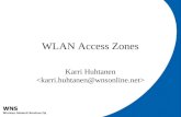WLAN Access Zones Karri Huhtanen. WLAN Access Network.