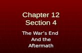 Chapter 12 Section 4 The War’s End And the Aftermath.