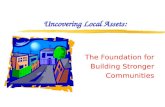 Uncovering Local Assets: The Foundation for Building Stronger Communities.