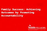 Family Success: Achieving Outcomes by Promoting Accountability.