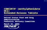 C-1 DRA Introduction 8-3-05.ppt CONCERTA ® (methylphenidate HCl) Extended-Release Tablets United States Food and Drug Administration Pediatric Advisory.