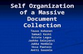 Self Organization of a Massive Document Collection Teuvo Kohonen Samuel Kaski Krista Lagus Jarkko Salojarvi Jukka Honkela Vesa Paatero Antti Saarela.