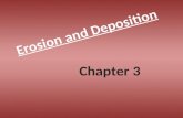 Erosion and Deposition Chapter 3. Mass Movement Lesson 1.